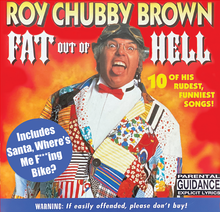 Load image into Gallery viewer, Roy "Chubby" Brown - Fat out of Hell CD Re-release
