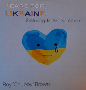 Roy "Chubby" Brown Charity CD - Tears for Ukraine