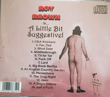 Load image into Gallery viewer, Roy "Chubby" Brown - A Little Bit Suggestive Audio CD