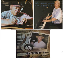 Załaduj obraz do przeglądarki galerii, Roy &quot;Chubby&quot; Brown Friends Audio CD Collection - Set of 3
