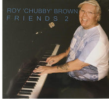 Cargar imagen en el visor de la galería, Roy &quot;Chubby&quot; Brown Friends Audio CD Collection - Set of 3
