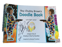 Carica l&#39;immagine nel visualizzatore di Gallery, Roy &quot;Chubby&quot; Brown&#39;s Doodle Book: A Book Full of Chubby&#39;s Charity Doodles - Signed version available - The Celebrity Gift Company
