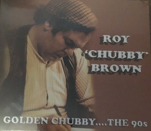 Roy "Chubby" Brown  - Golden Chubby ... The 90's Audio CD