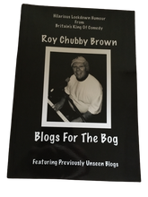 Load image into Gallery viewer, Roy &quot;Chubby&quot; Brown - Blogs for the Bog Paperback Book (First Edition)
