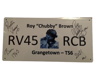 Roy "Chubby" Brown Aluminium License Plate Style Sign
